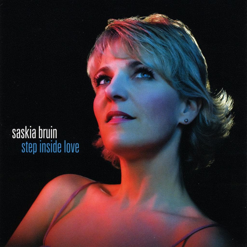 [柔美爵士与流行经典] 萨斯基亚·布鲁因 Saskia Bruin - Step Inside Love：荷兰月光下的丝绒情歌