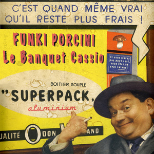 [迷幻爵士 Acid Jazz] Funki Porcini - Le Banquet Cassio：一场声音的饕餮盛宴